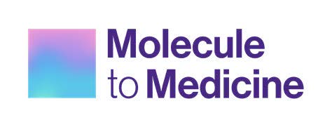 Molecule to Medicine