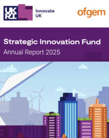 Ofgem Strategic Innovation Fund: annual report 2025
